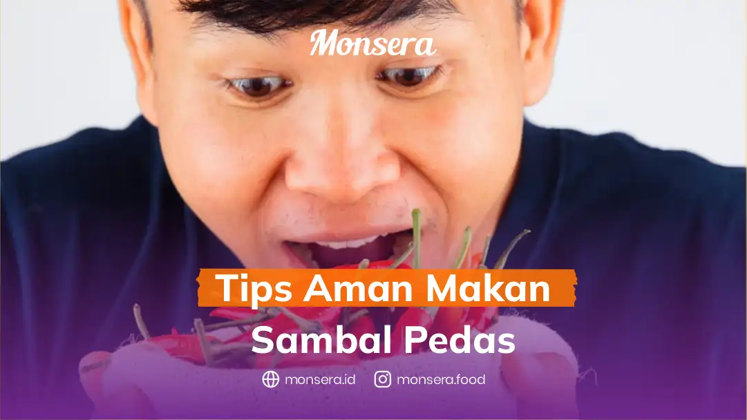 Tips Aman Makan Sambal Pedas