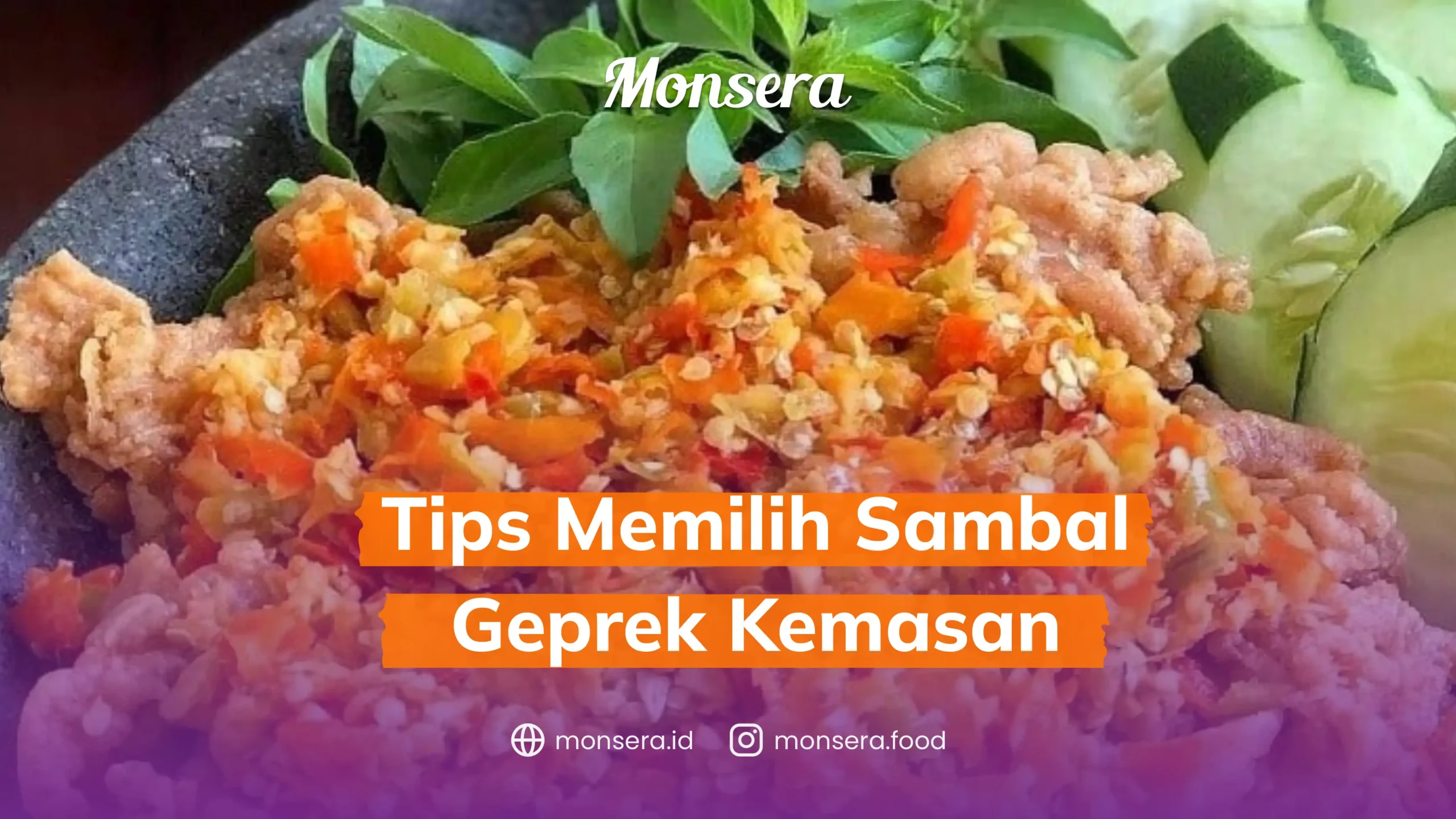 Tips Memilih Sambal Geprek Kemasan