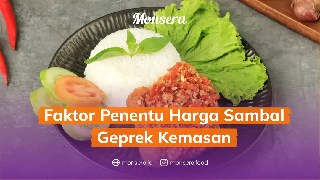 Faktor Penentu Harga Sambal Geprek Kemasan