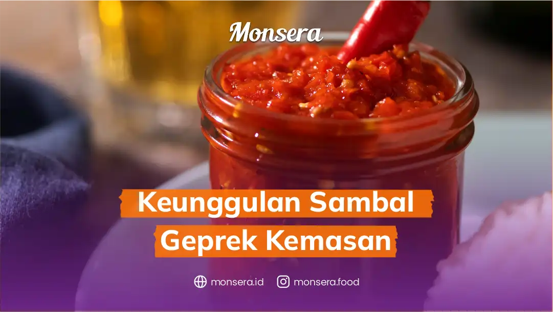 Keunggulan Sambal Geprek Kemasan