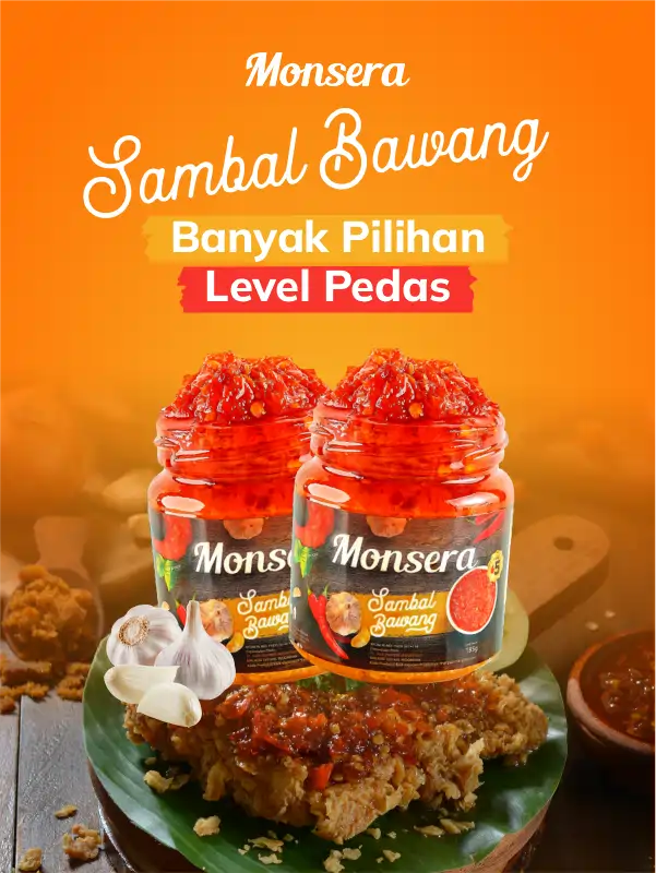 Sambal Bawang Monsera, Banyak Pilihan Level Pedas