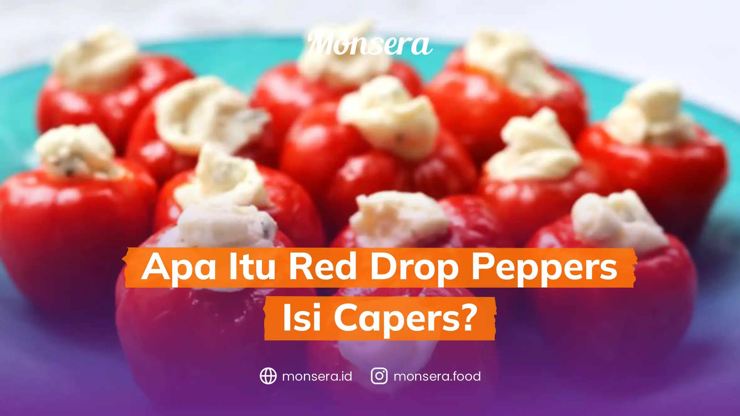 Apa Itu Red Drop Peppers Isi Capers