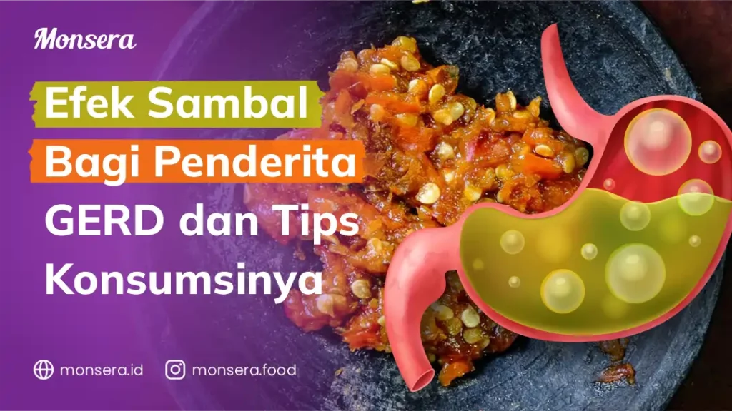 Efek Sambal Bagi Penderita GERD dan Tips Konsumsinya