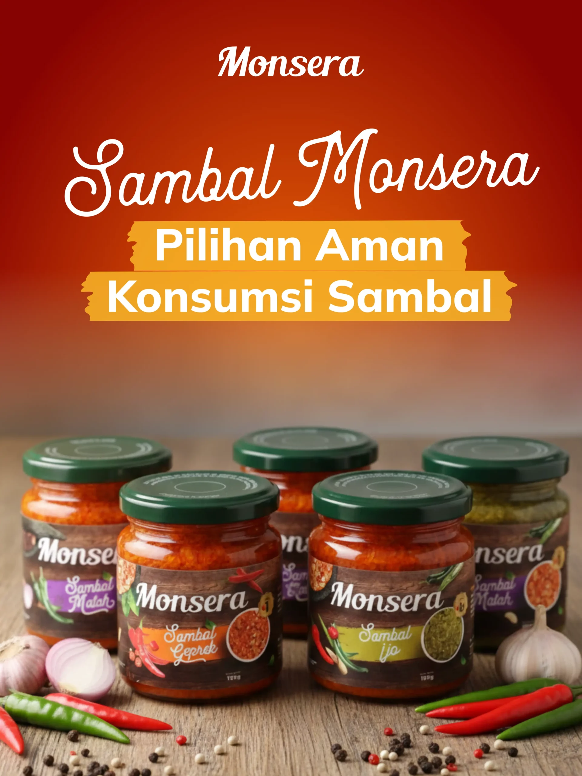 Sambal Monsera, Pilihan Aman Konsumsi Sambal