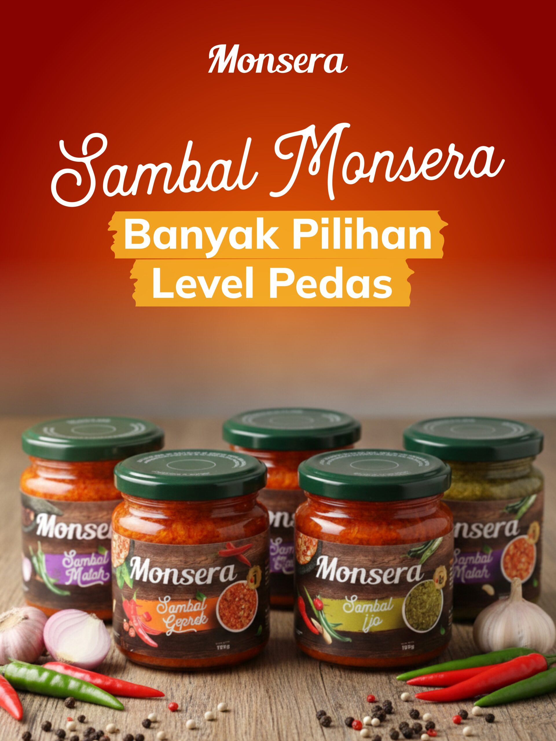 Sambal Monsera, Banyak Pilihan Level Pedas