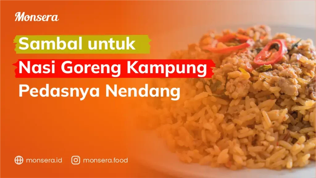 Sambal untuk Nasi Goreng Kampung Pedasnya Nendang