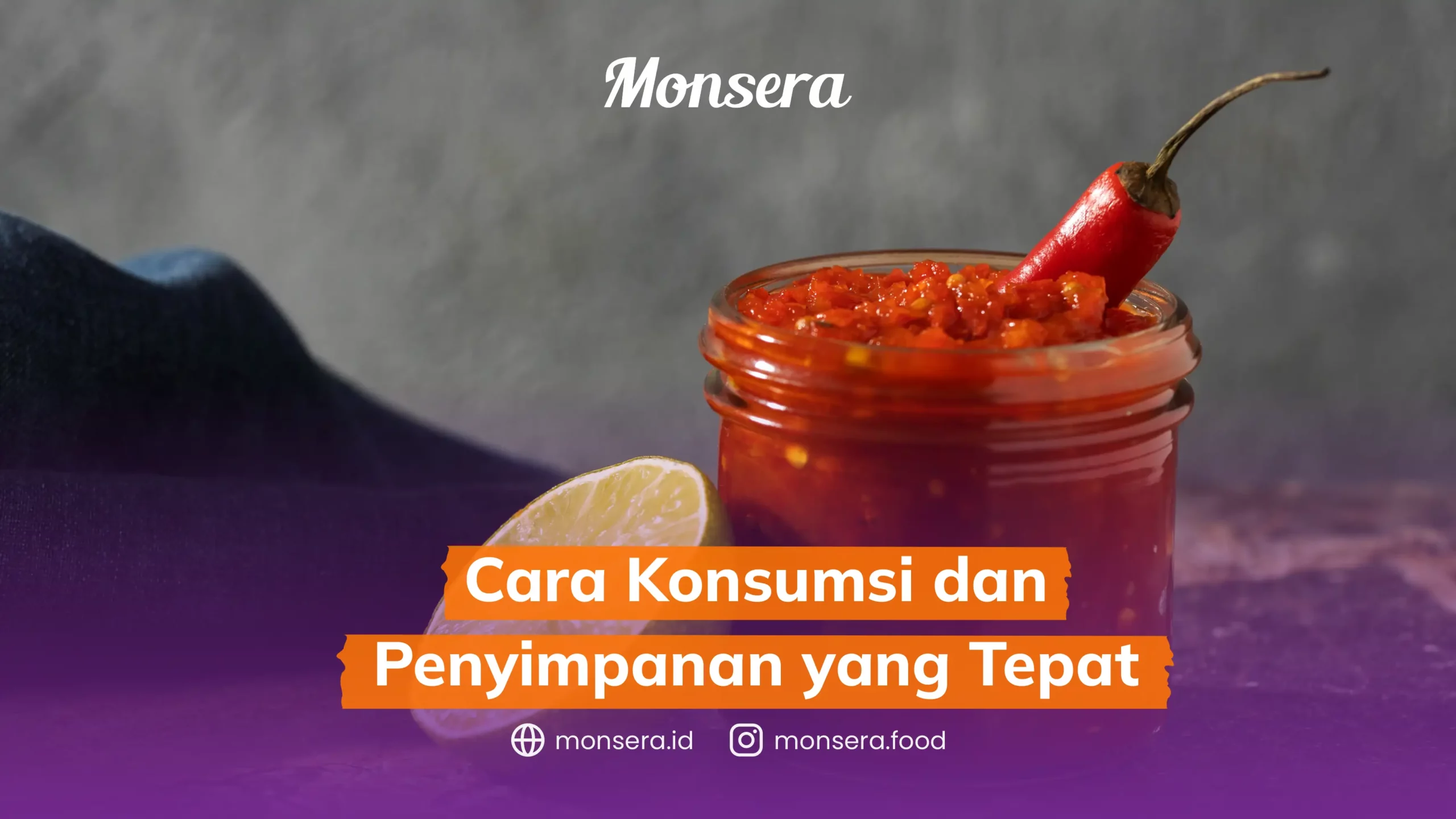 Cara Konsumsi dan Penyimpanan yang Tepat