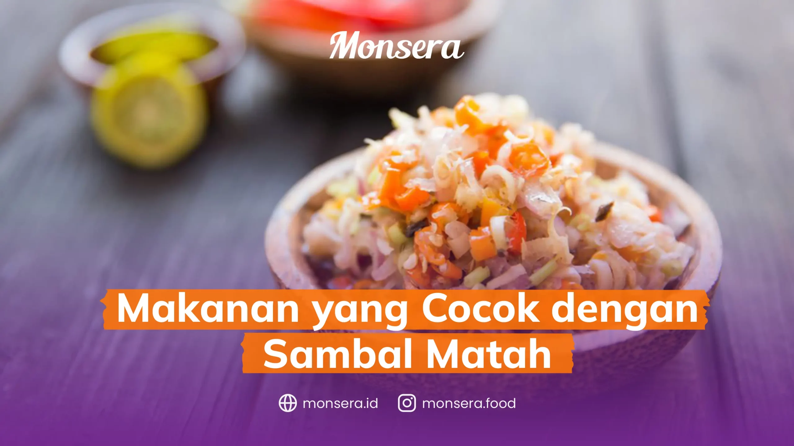 Makanan yang Cocok dengan Sambal Matah
