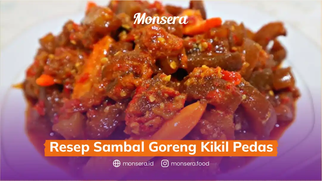 Resep Sambal Goreng Kikil Pedas