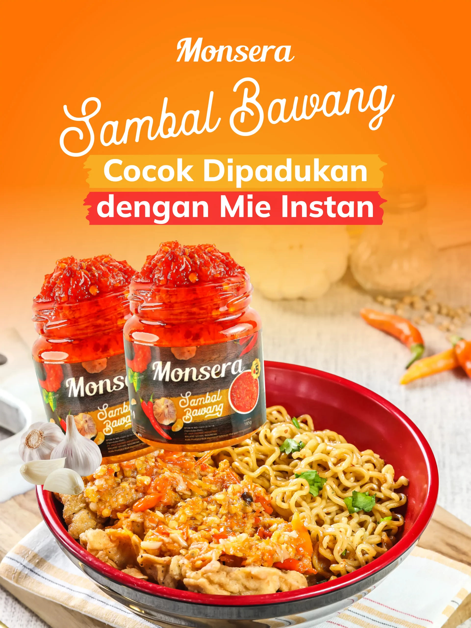 Sambal Bawang Monsera, Cocok Dipadukan dengan Mie Instan