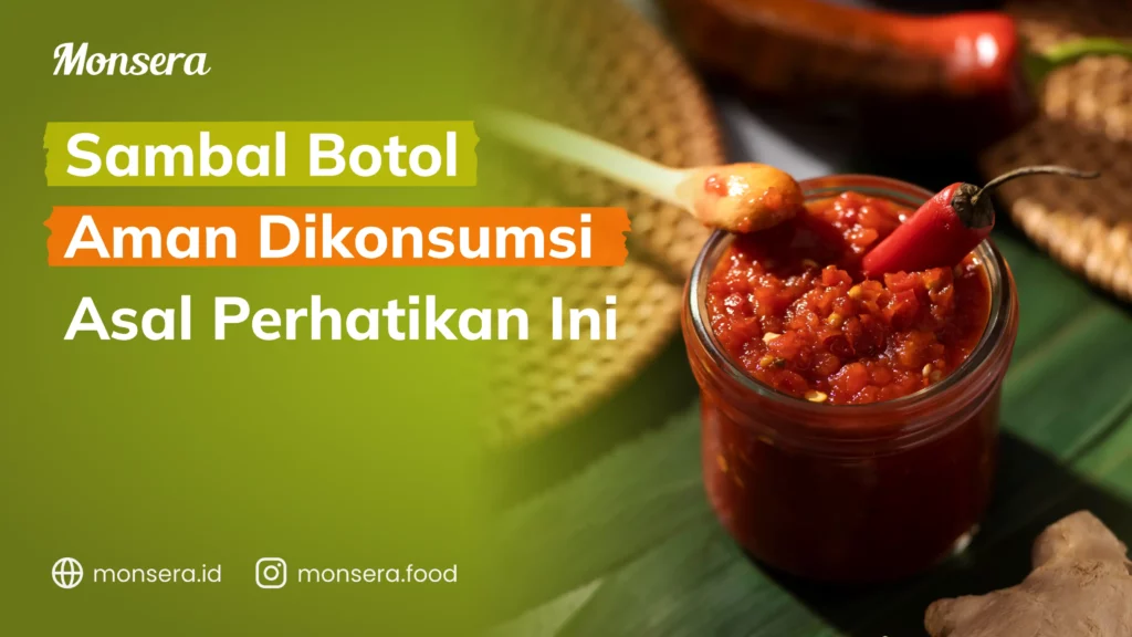 Sambal Botol Aman Dikonsumsi Asal Perhatikan Ini