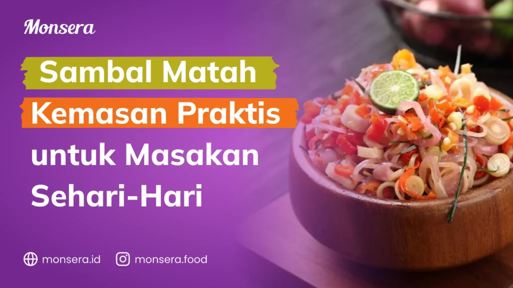 Sambal Matah Kemasan Praktis untuk Masakan Sehari-Hari