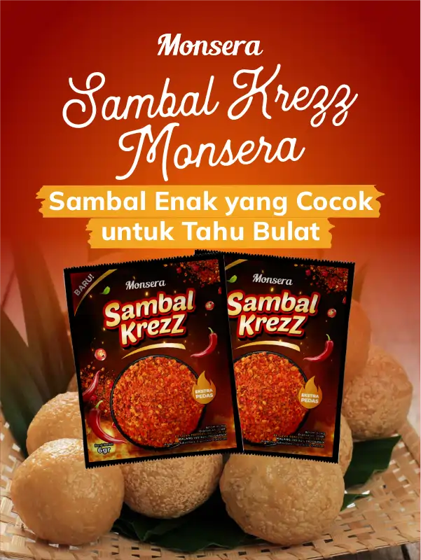 Sambal Krezz Monsera, Sambal Enak yang Cocok untuk Tahu Bulat