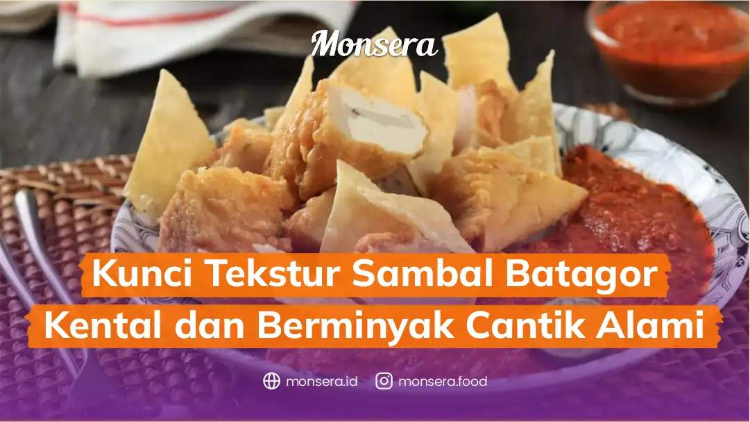Kunci Tekstur Sambal Batagor Kental dan Berminyak Cantik Alami