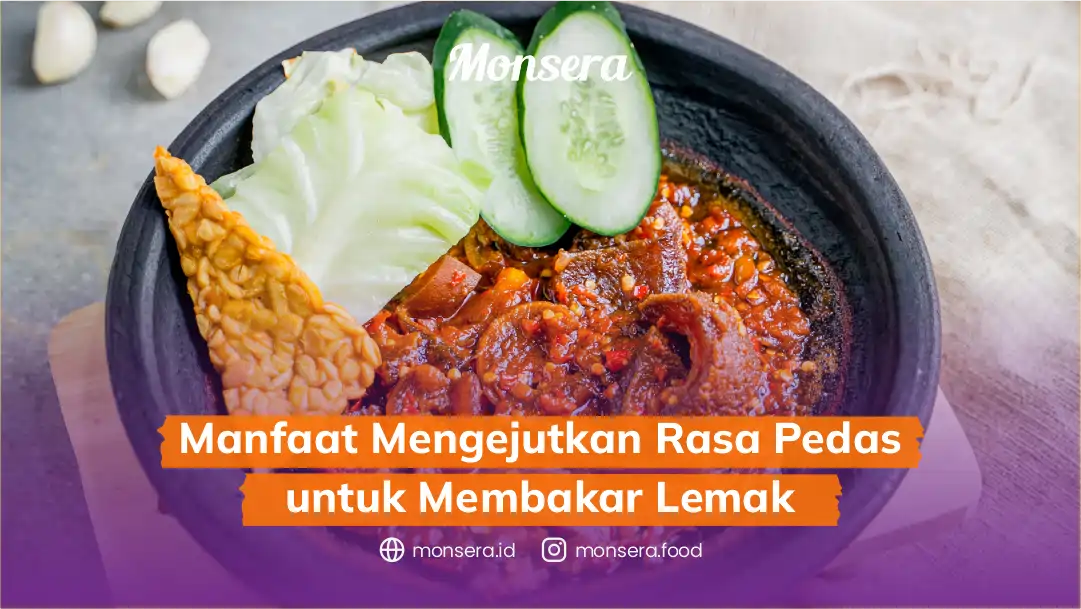 Manfaat Mengejutkan Rasa Pedas untuk Membakar Lemak