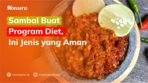 Sambal Buat Program Diet, Ini Jenis yang Aman