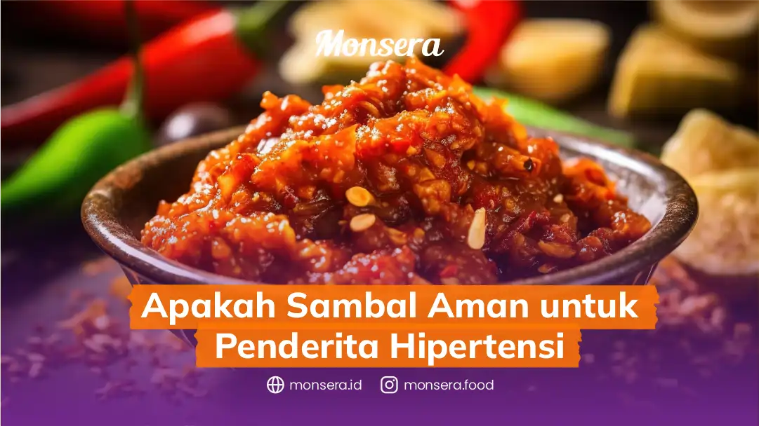 Apakah Sambal Aman untuk Penderita Hipertensi
