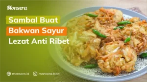 Sambal Buat Bakwan Sayur Lezat Anti Ribet