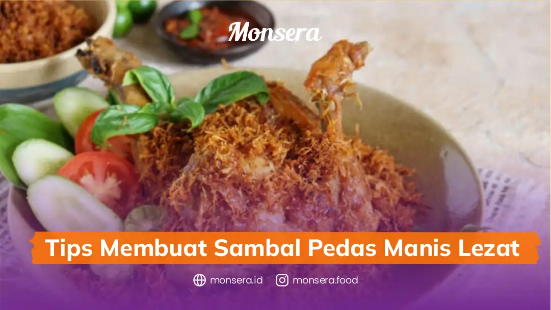 Tips Membuat Sambal Pedas Manis Lezat