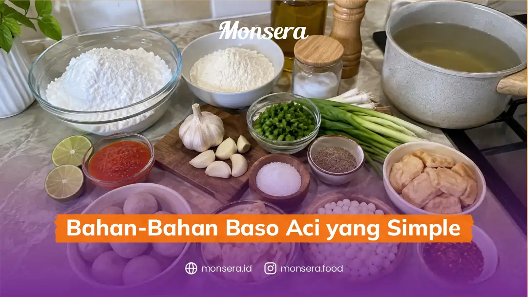 Bahan-Bahan Baso Aci yang Simple