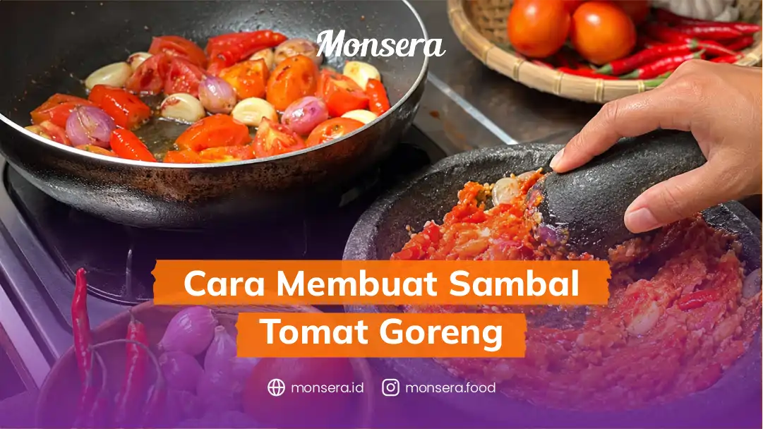 Cara Membuat Sambal Tomat Goreng