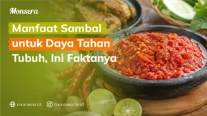 Manfaat Sambal untuk Daya Tahan Tubuh, Ini Faktanya
