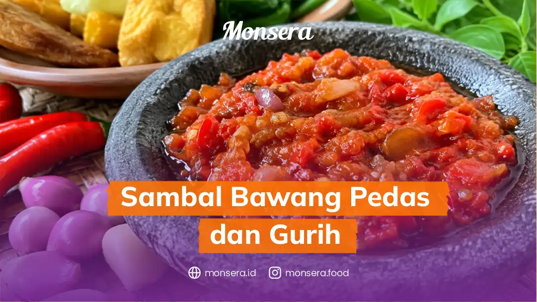 Sambal Bawang Pedas dan Gurih