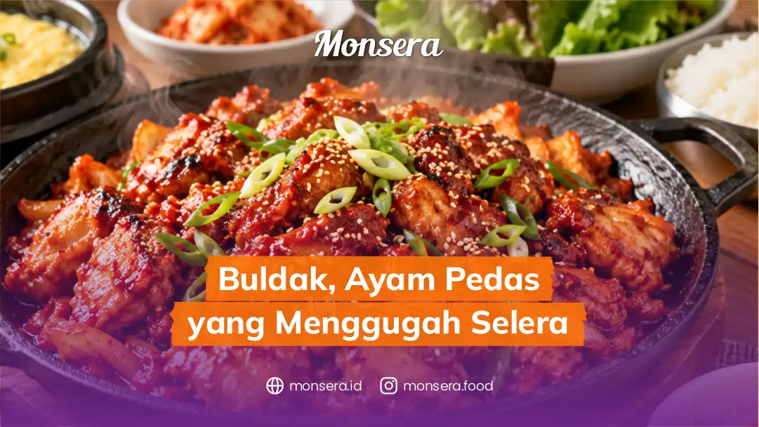 Buldak, Ayam Pedas yang Menggugah Selera