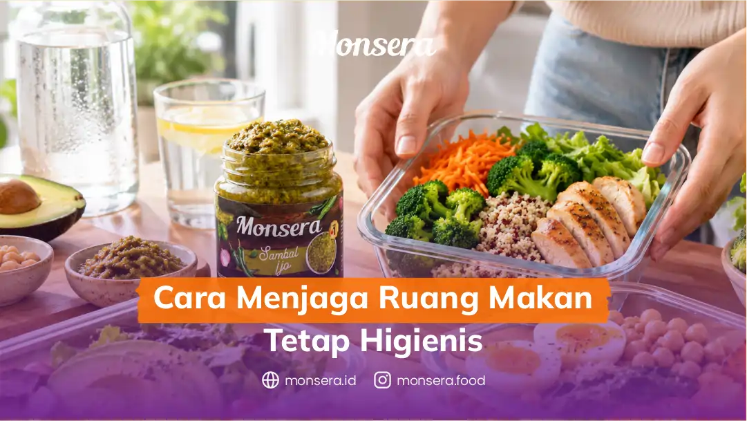 Cara Menjaga Ruang Makan Tetap Higienis