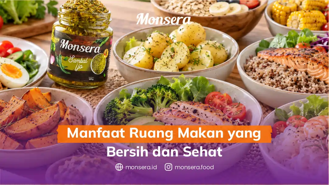 Manfaat Ruang Makan yang Bersih dan Sehat