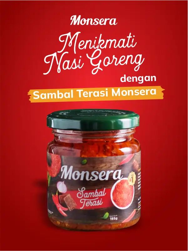 Menikmati Nasi Goreng dengan Sambal Terasi Monsera